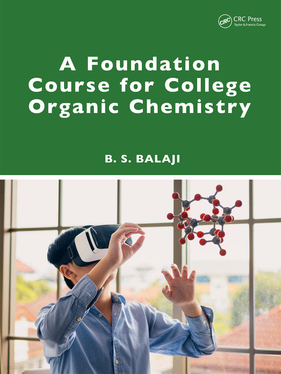 Foundation Course for College Organic Chemistry