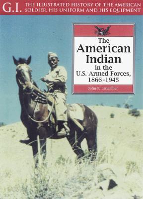 American Indians in the U.S. Armed Forces, 1866-1945