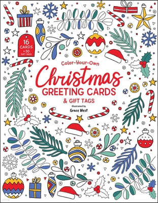 Color-Your-Own Christmas Greeting Cards: 16 Cards and 30 Gift Tags