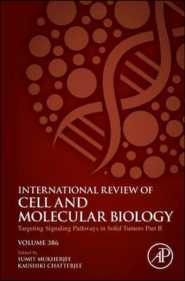 Targeting Signaling Pathways in Solid Tumors Part B: Volume 386