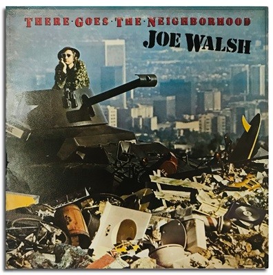 [150g LP] Joe Walsh-There Goes The Neighborhood