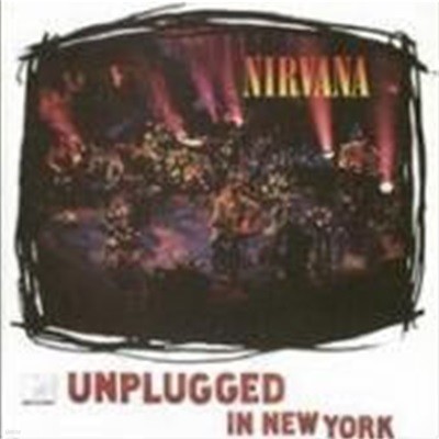 Nirvana / MTV Unplugged In New York