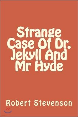 Strange Case Of Dr. Jekyll And Mr Hyde