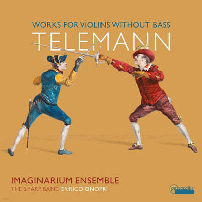 Enrico Onofri ڷ: Ƽ  ̿ø ǰ (Telemann: Works for Violins without Bass)