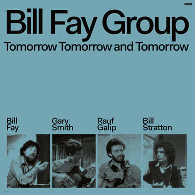 Bill Fay Group (  ׷) - Tomorrow Tomorrow and Tomorrow