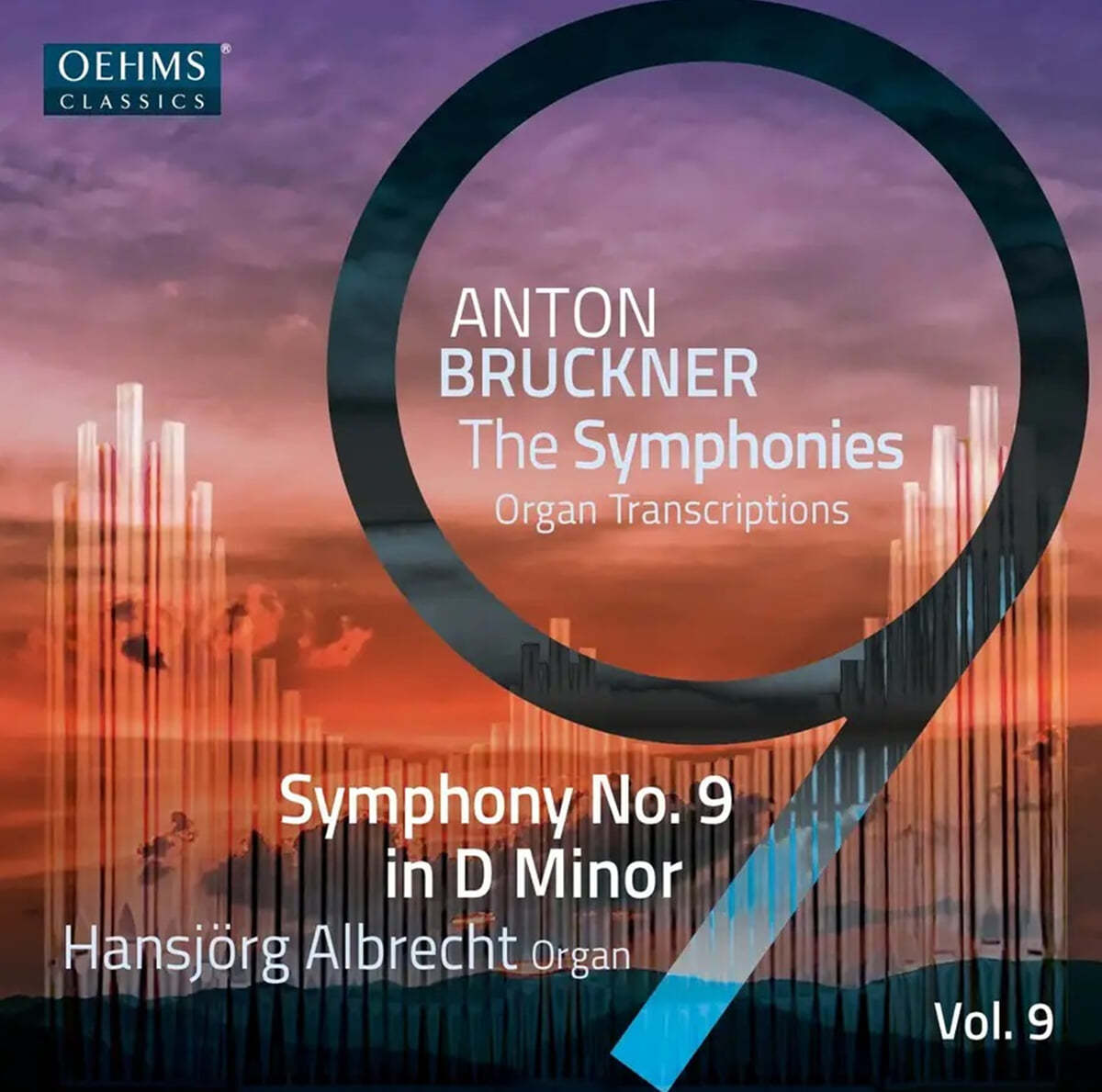 Hansjorg Albrecht 브루크너: 교향곡 9번 [오르간 편곡] (Anton Bruckner Project: The Symphonies, Vol. 9)