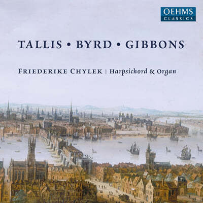Friederike Chylek Ż, , ⺻: ǹ ǰ (Thomas Tallis, William Byrd, Orlando Gibbons: Keyboard Works)