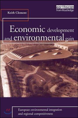 Economic Development and Environmental Gain