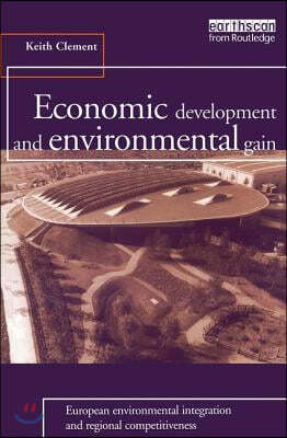 Economic Development and Environmental Gain