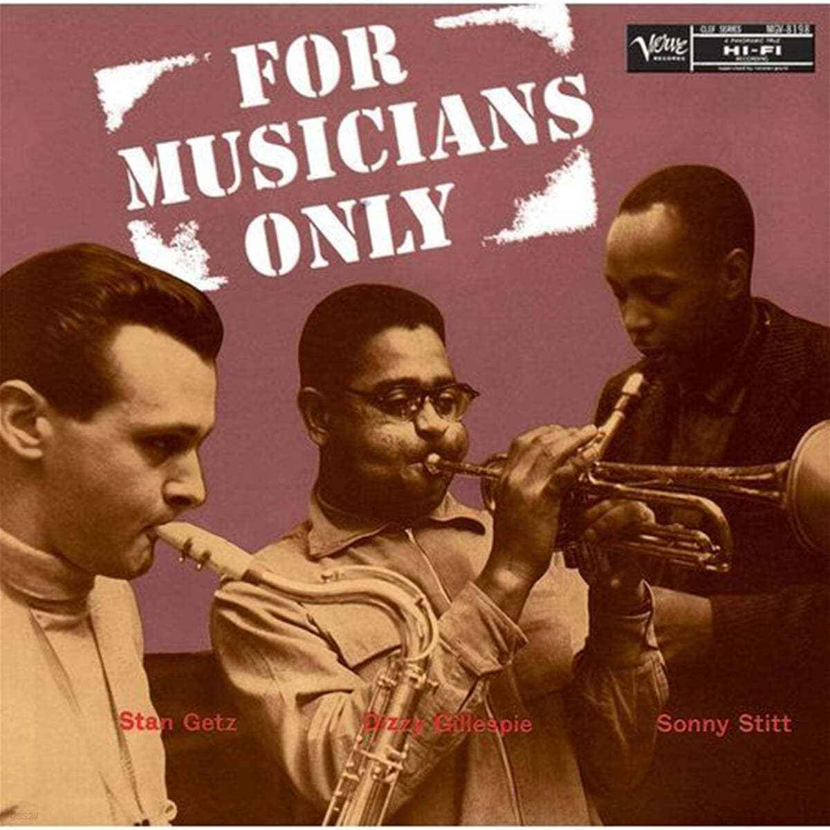 Dizzy Gillespie / Stan Getz / Sonny Stitt - For Musicians Only