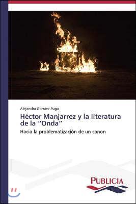 Hector Manjarrez y la literatura de la "Onda"