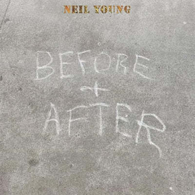 Neil Young ( ) - Before and After [ ÷ LP]