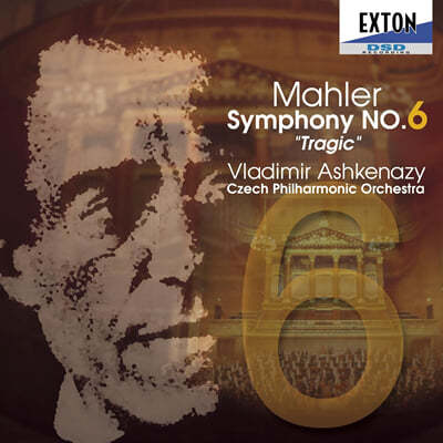 Vladimir Ashkenazy :  6 "" (Mahler: Symphony No. 6)