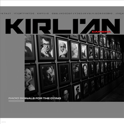 Kirlian Camera - Radio Signals For The Dying (2CD Digipak)