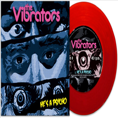 Vibrators - He's A Psycho (7 inch Red Single Vinyl)