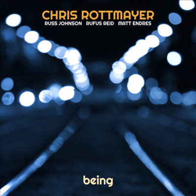 Chris Rottmayer - Being (CD)