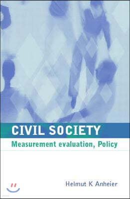 Civil Society: Measurement, Evaluation, Policy