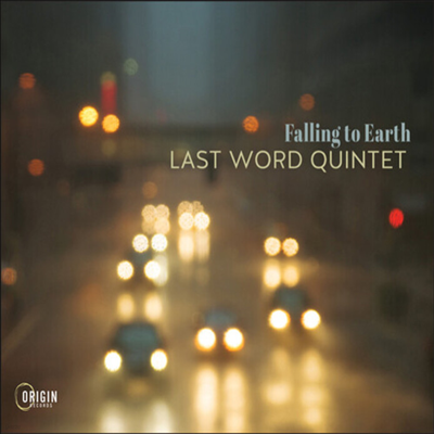 Last Word Quintet - Falling To Earth (CD)