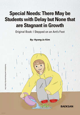 Special Needs: There May be Students with Delay but None that are Stagnant in Growth