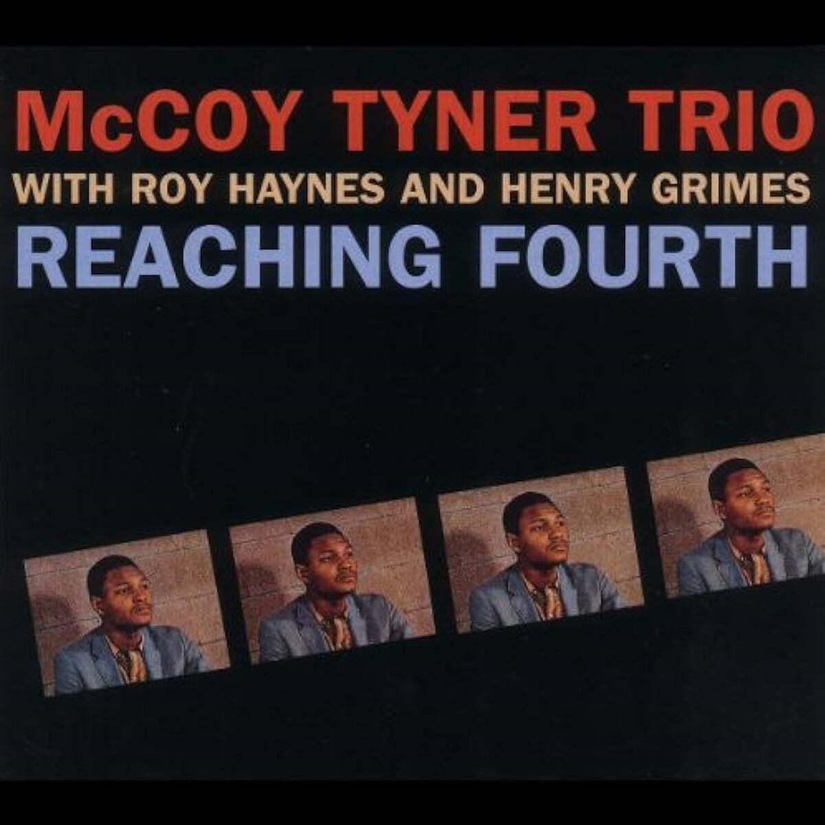 Mccoy Tyner - Reaching Fourth