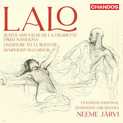 Neeme Jarvi : ̽  , ߷ ` `,  g (Lalo: Le Roi D`Ys: Overture, Namouda, Symphony In G Minor)