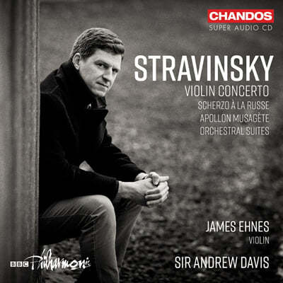 James Ehnes 스트라빈스키: 바이올린 협주곡 외 (Stravinsky: Violin Concerto)