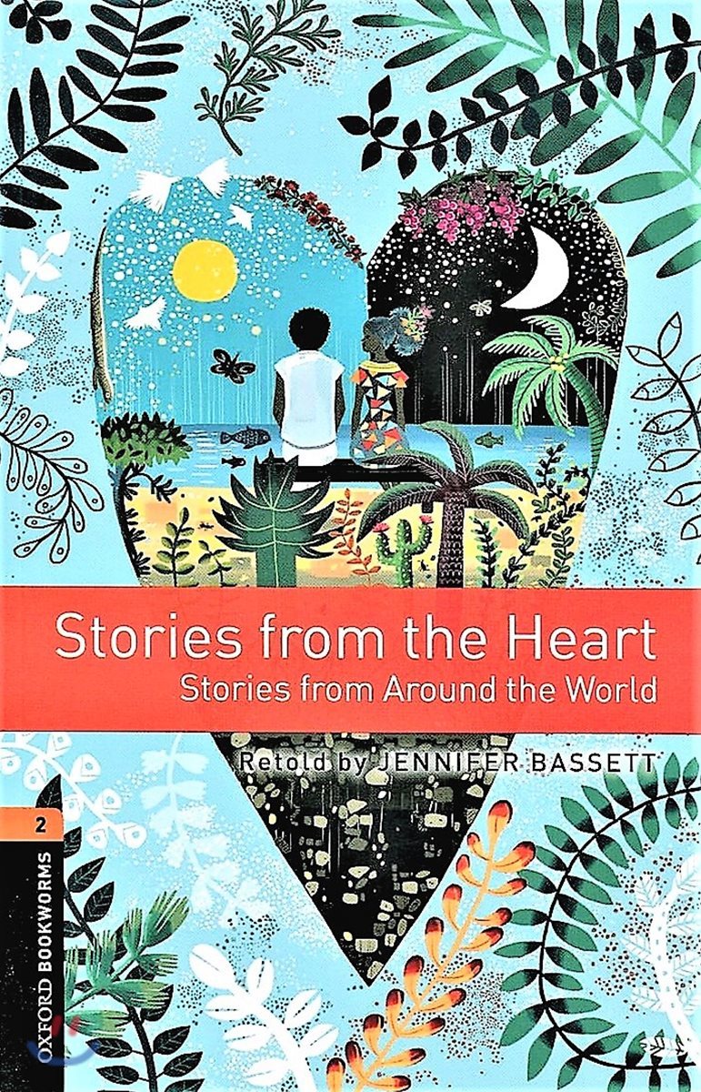 Oxford Bookworms Library 2: Stories from the Heart