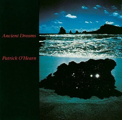 Patrick O'Hearn - Ancient Dreams (일본수입)