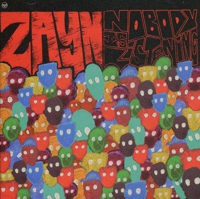 제인 (Zayn) 3집 - Nobody Is Listening