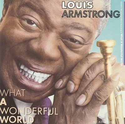 루이 암스트롱 (Louis Armstrong) - What A Wonderful World(US발매)