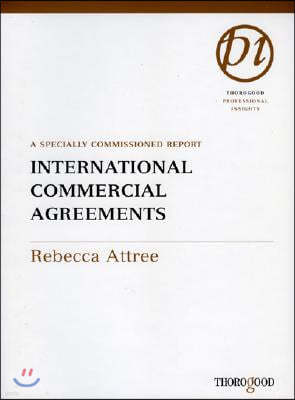 International Commercial Agreements: A Specially Commissioned Report