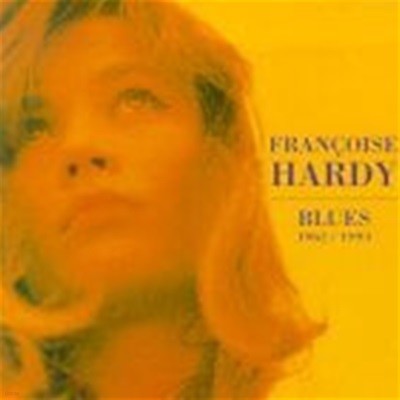 Francoise Hardy / Blues1962-1993