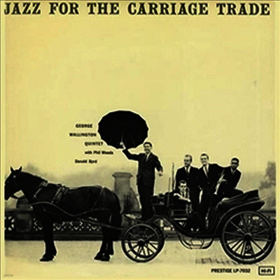George Wallington Quintet — Jazz For The Carriage Trade 앨범 커버