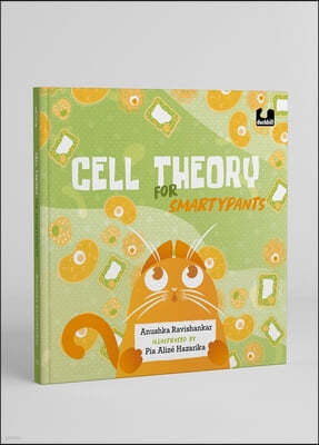 Cell Theory for Smartypants