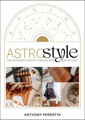 Astrostyle: The Intersection of Fashion and Astrology