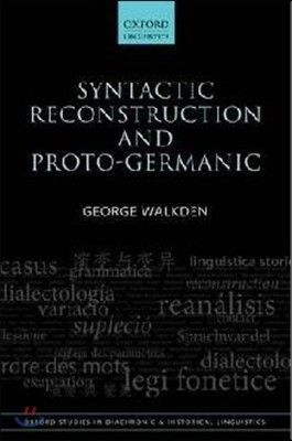 Syntactic Reconstruction and Proto-Germanic