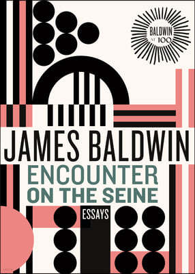 Encounter on the Seine: Essays