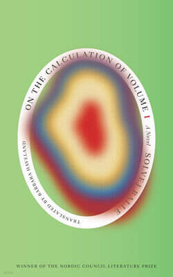 On the Calculation of Volume (Book I): Shortlisted for the 2025 International Booker Prize