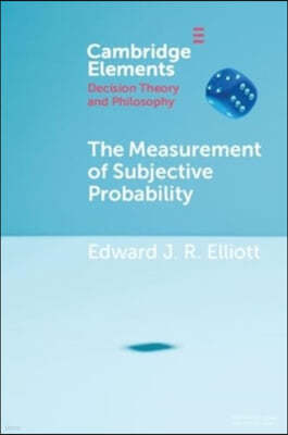 The Measurement of Subjective Probability