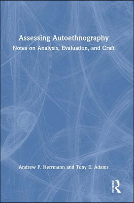 Assessing Autoethnography