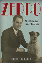 Zeppo: The Reluctant Marx Brother