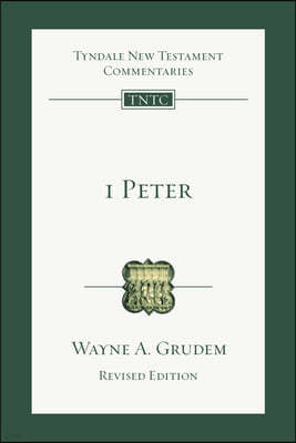 1 Peter: An Introduction and Commentary Volume 17