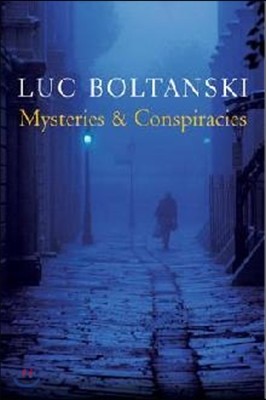 Mysteries and Conspiracies: Detective Stories, Spy Novels and the Making of Modern Societies