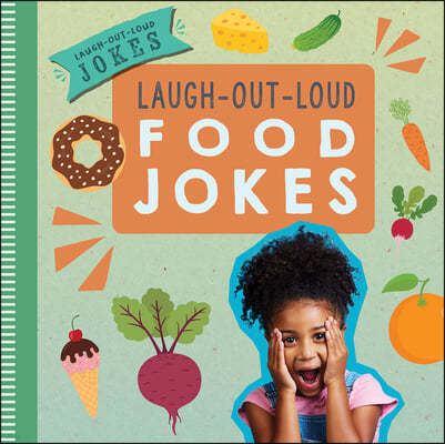 Laugh-Out-Loud Food Jokes