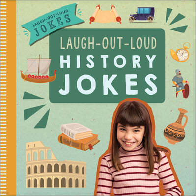 Laugh-Out-Loud History Jokes