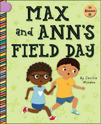 Max and Ann's Field Day