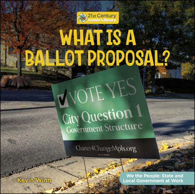 What Is a Ballot Proposal?