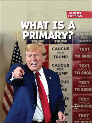 What Is a Primary?