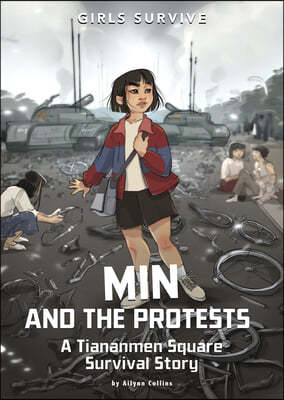 Min and the Protests: A Tiananmen Square Survival Story