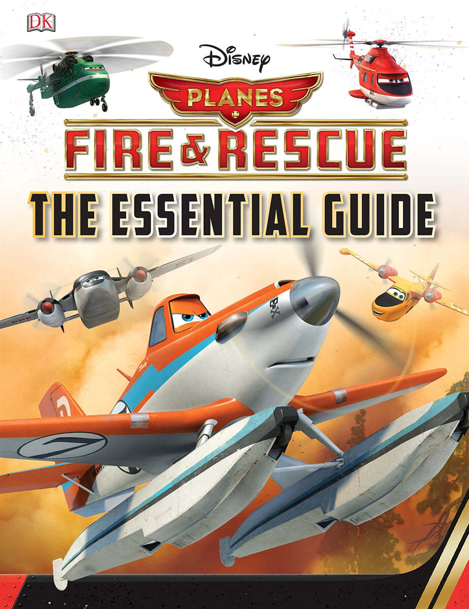 Disney Planes 2 Essential Guide